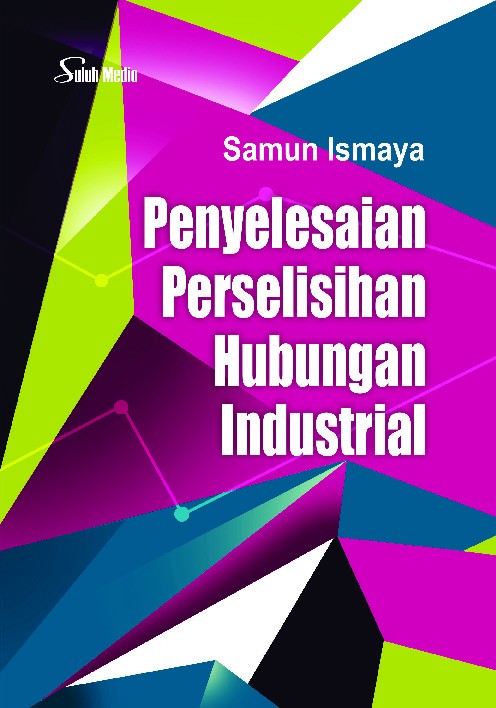 Penyelesaian Perselisihan Hubungan Industrial